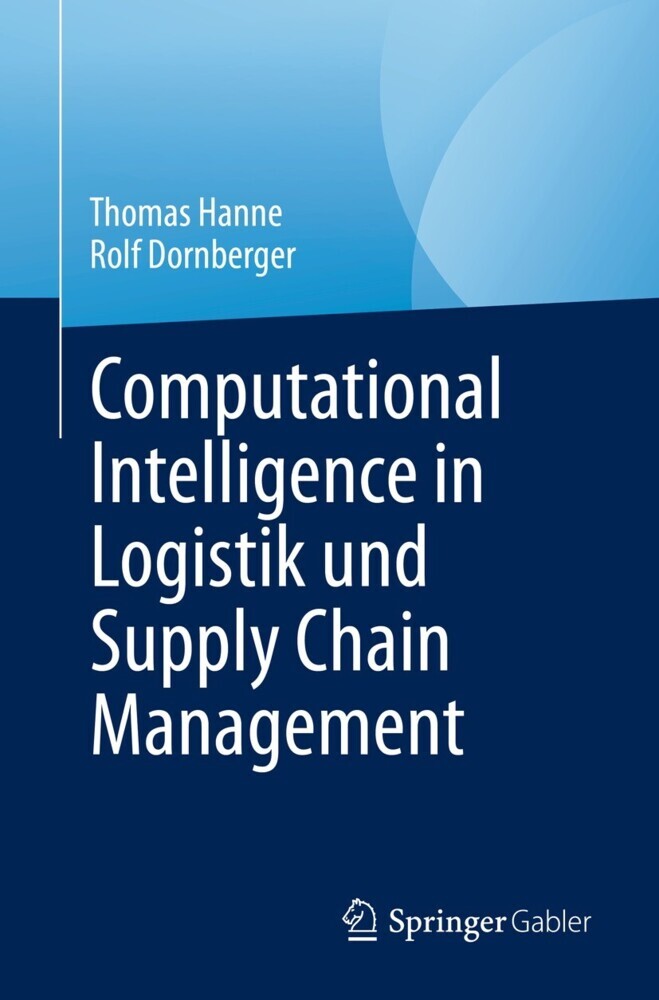 Computational Intelligence in Logistik und Supply Chain Management main product photo