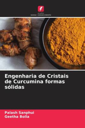 Engenharia de Cristais de Curcumina formas sólidas