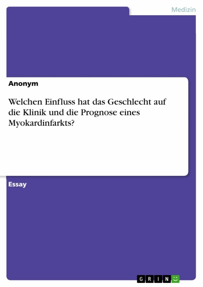 Welchen Einfluss hat das Geschlecht auf die Klinik und die Prognose eines Myokardinfarkts? main product photo