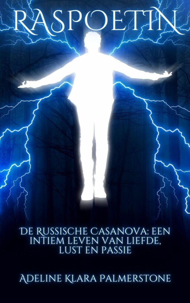 Raspoetin De Russische Casanova: een intiem leven van liefde, lust en passie main product photo