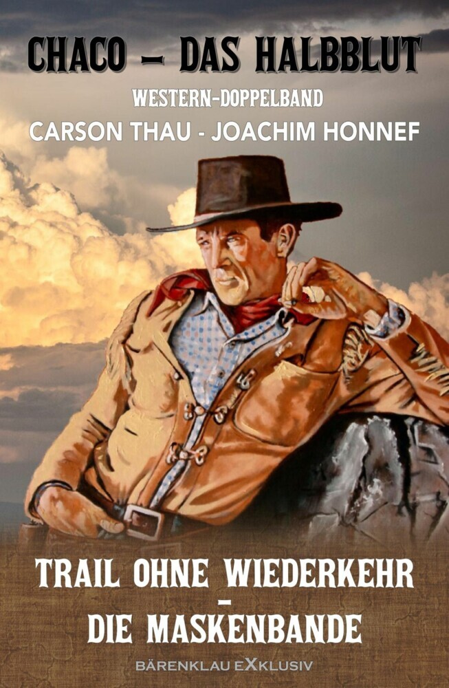 Chaco, das Halbblut - Doppelband: Trail ohne Wiederkehr / Die Maskenbande main product photo