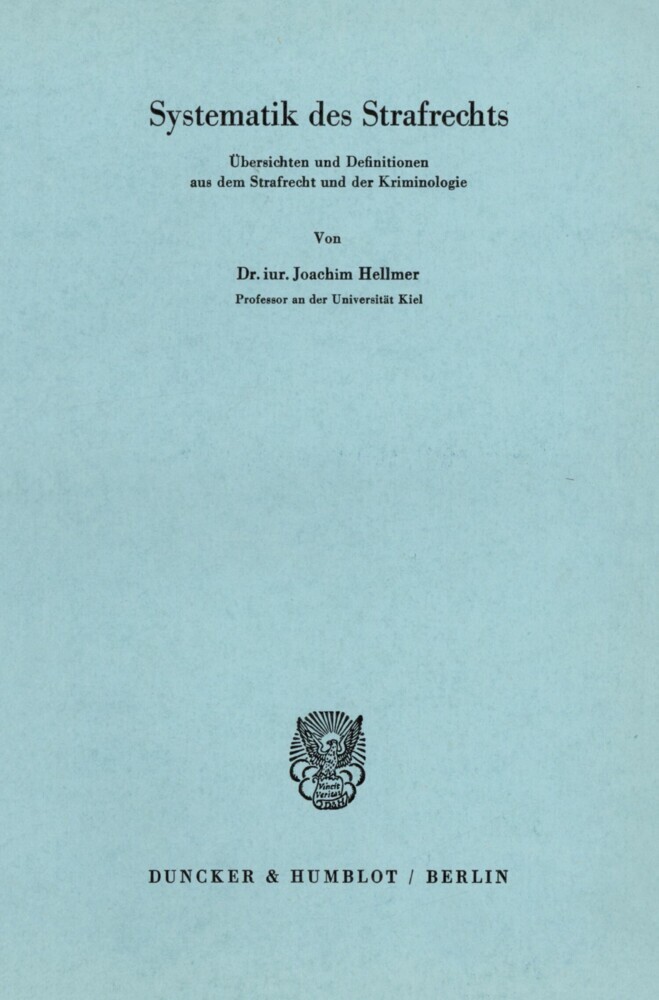 Systematik des Strafrechts. Übersichten und Definitionen aus dem Strafrecht und der Kriminologie. main product photo
