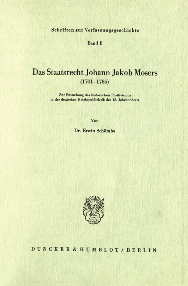 Das Staatsrecht Johann Jakob Mosers (1701 - 1785). main product photo