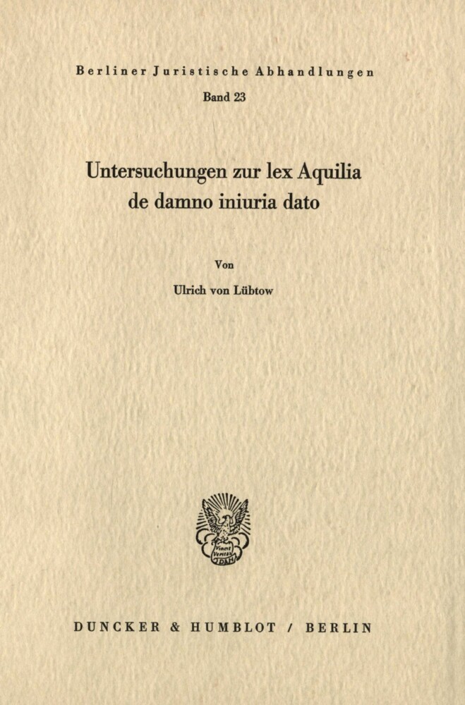 Untersuchungen zur lex Aquilia de damno iniuria dato. main product photo