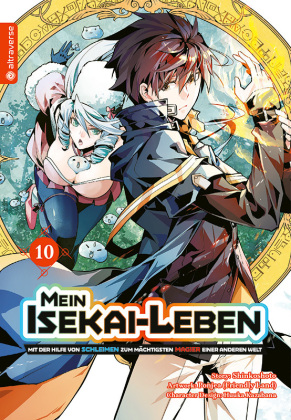 Mein Isekai-Leben - Mit der Hilfe von Schleimen zum mächtigsten Magier einer anderen Welt 10