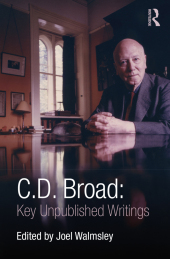 C. D. Broad: Key Unpublished Writings