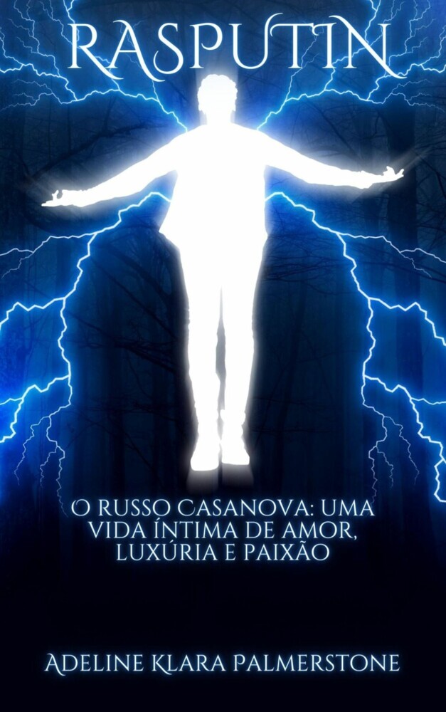 Rasputin O russo Casanova: uma vida íntima de amor, luxúria e paixão main product photo