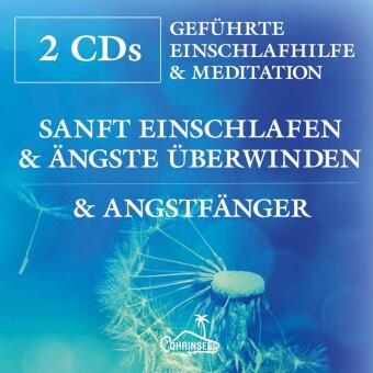 Sanft einschlafen und Ängste überwinden, Audio-CD