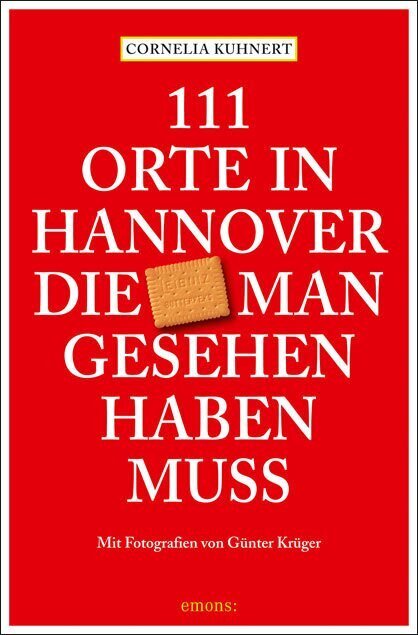 111 Orte in Hannover die man gesehen haben muss main product photo