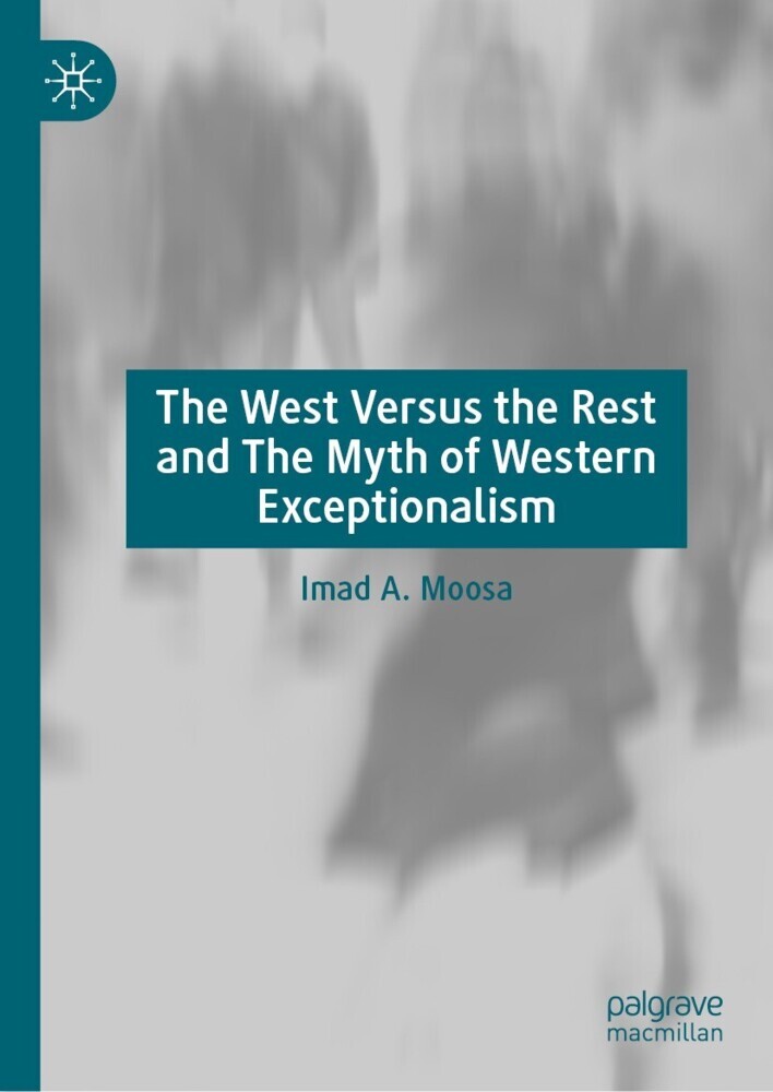 The West Versus the Rest and The Myth of Western Exceptionalism main product photo