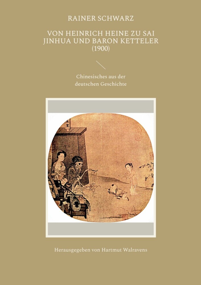 Von Heinrich Heine zu Sai Jinhua und Baron Ketteler (1900) main product photo