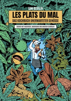 Les Plats Du Mal - Das Kochbuch unerwarteter Genüsse