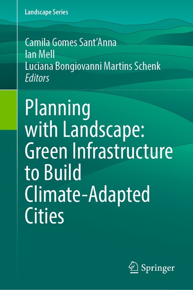 Planning with Landscape: Green Infrastructure to Build Climate-Adapted Cities main product photo