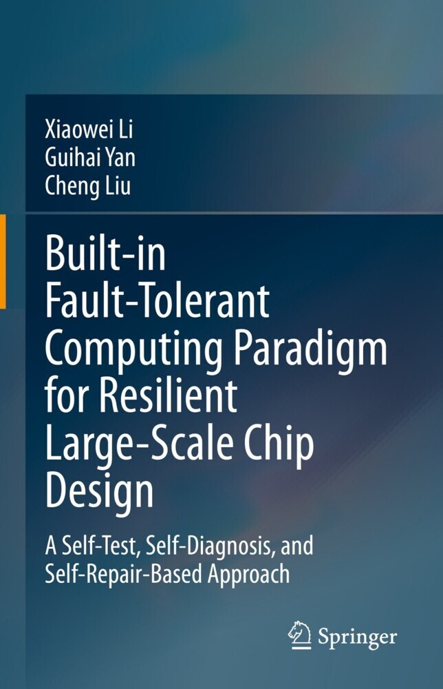 Built-in Fault-Tolerant Computing Paradigm for Resilient Large-Scale Chip Design main product photo
