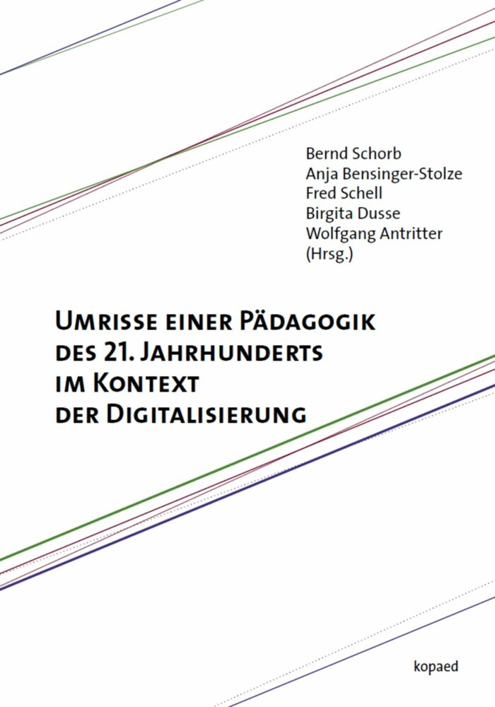 Umrisse einer Pädagogik des 21. Jahrhunderts im Kontext der Digitalisierung main product photo