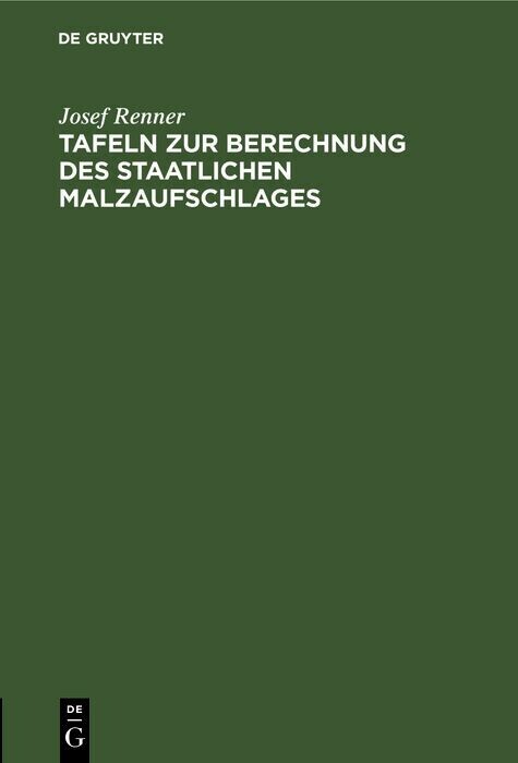 Tafeln zur Berechnung des staatlichen Malzaufschlages main product photo