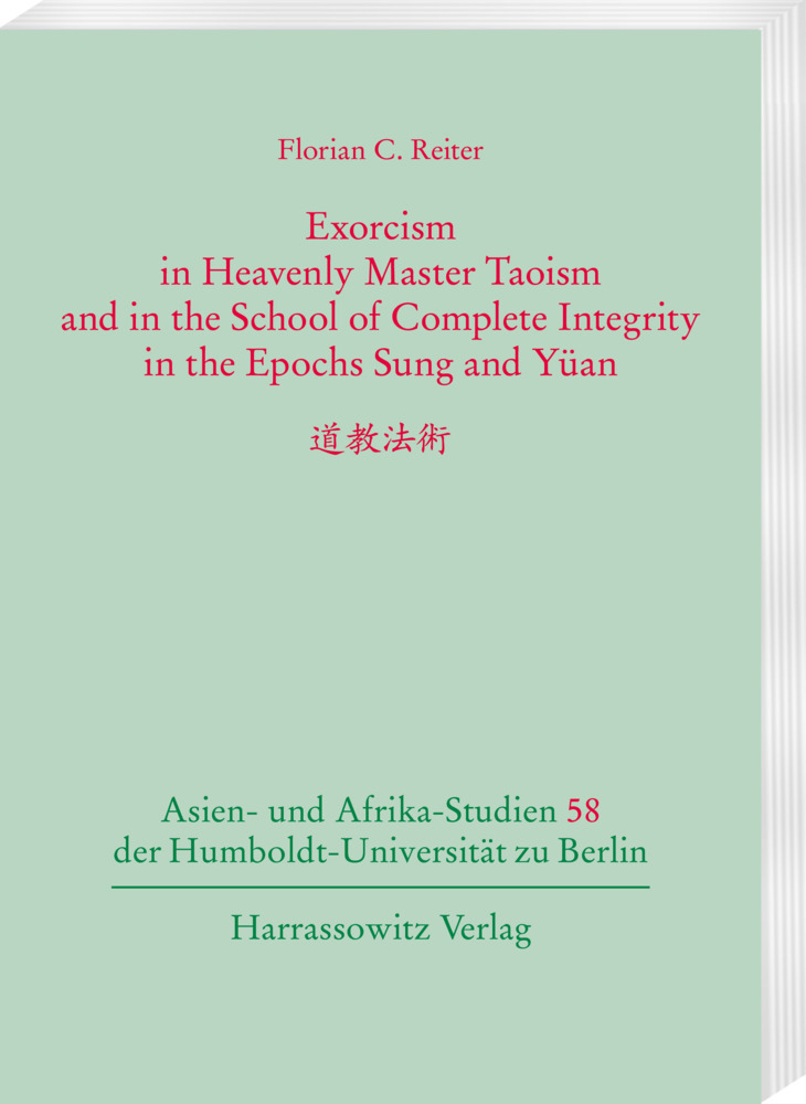 Exorcism in Heavenly Master Taoism and in the School of Complete Integrity in the Epochs Sung and Yüan. main product photo