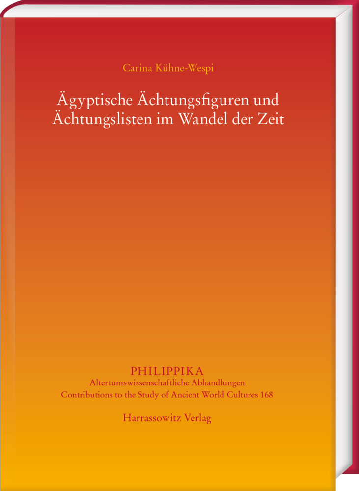 Ägyptische Ächtungsfiguren und Ächtungslisten im Wandel der Zeit main product photo