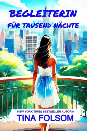 Begleiterin für tausend Nächte
