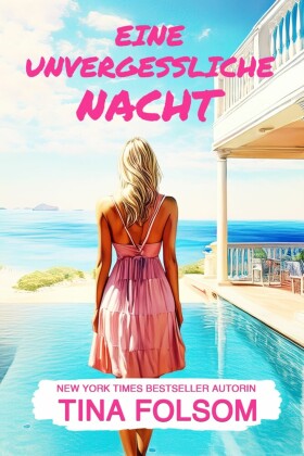 Eine unvergessliche Nacht