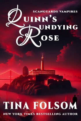 Quinn's Undying Rose
