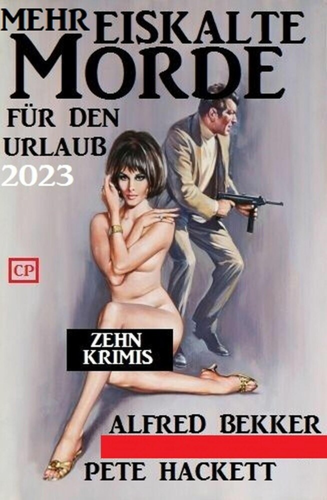 Mehr Eiskalte Morde für den Urlaub 2023: Zehn Krimis main product photo