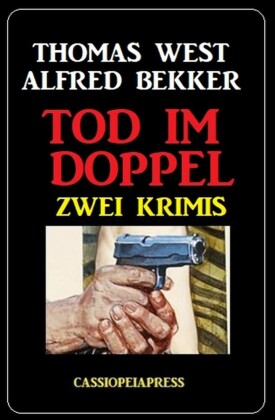 Tod im Doppel: Zwei Krimis