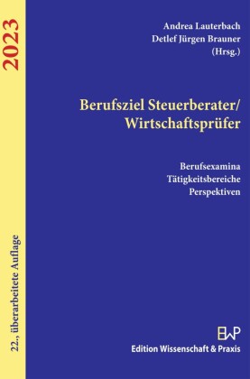 Berufsziel Steuerberater/Wirtschaftsprüfer 2023