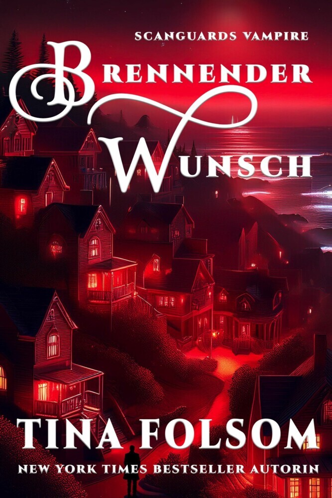Brennender Wunsch (Eine Scanguards Vampire - Novelle) main product photo