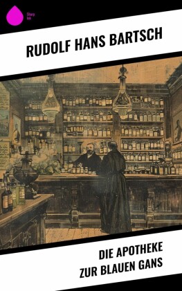Die Apotheke zur blauen Gans