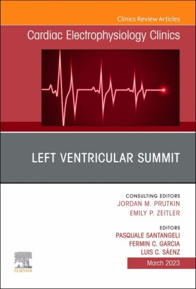 LV Summit EP Clinics, An Issue of Cardiac Electrophysiology Clinics, E-Book