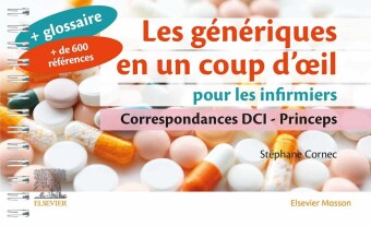 Les génériques en un coup d'oeil pour les infirmiers