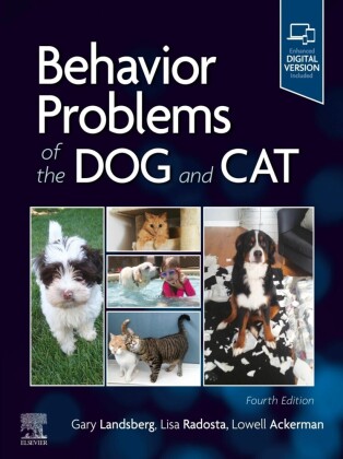 Behavior Problems of the Dog and Cat - E-Book
