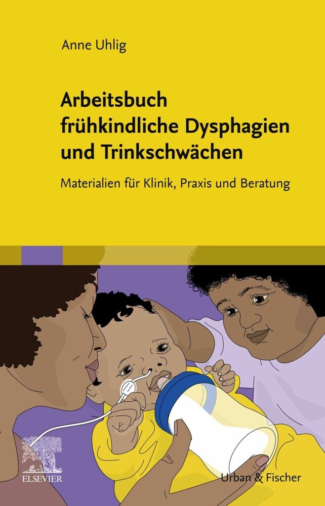 Arbeitsbuch frühkindliche Dysphagien und Trinkschwächen main product photo