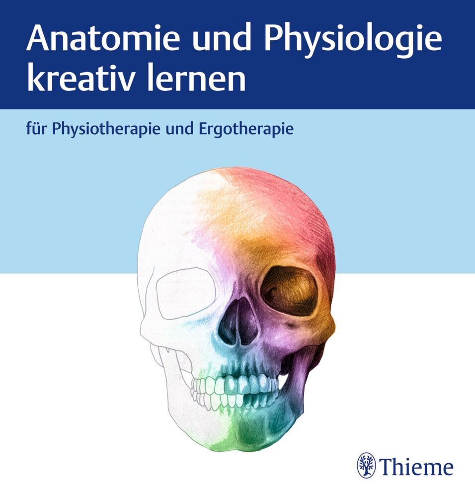 Anatomie und Physiologie kreativ lernen für Physiotherapie und Ergotherapie main product photo