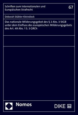 Das nationale Milderungsgebot des § 2 Abs. 3 StGB unter dem Einfluss des europäischen Milderungsgebots des Art. 49 Abs. 1 S. 3 GRCh main product photo