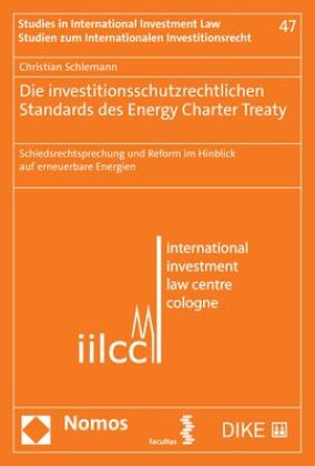 Die investitionsschutzrechtlichen Standards des Energy Charter Treaty