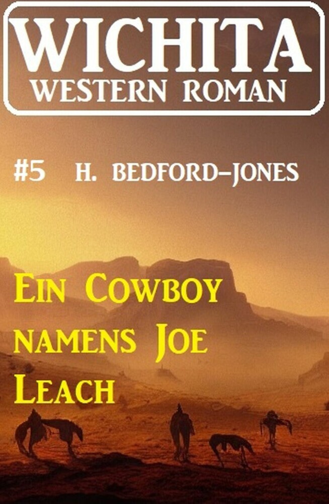 Ein Cowboy namens Joe Leach: Wichita Western Roman 5 main product photo