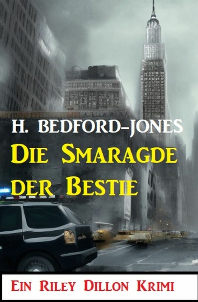 Die Smaragde der Bestie: Ein Riley Dillon Krimi main product photo