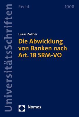 Die Abwicklung von Banken nach Art. 18 SRM-VO main product photo