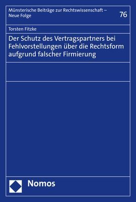 Der Schutz des Vertragspartners bei Fehlvorstellungen über die Rechtsform aufgrund falscher Firmierung main product photo
