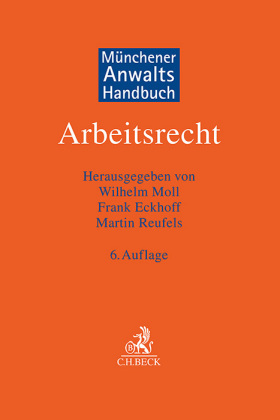 Münchener Anwaltshandbuch Arbeitsrecht