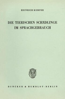 Die tierischen Schädlinge im Sprachgebrauch.