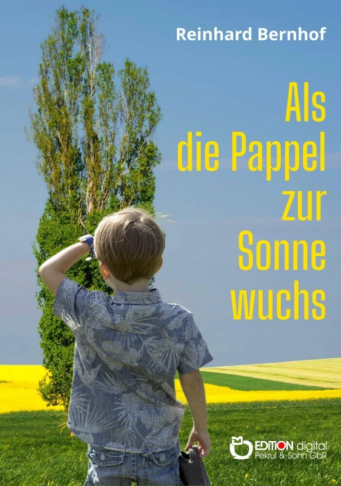 Als die Pappel zur Sonne wuchs main product photo