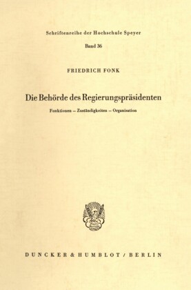 Die Behörde des Regierungspräsidenten.