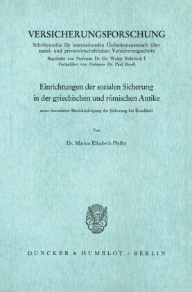 Einrichtungen der sozialen Sicherung in der griechischen und römischen Antike