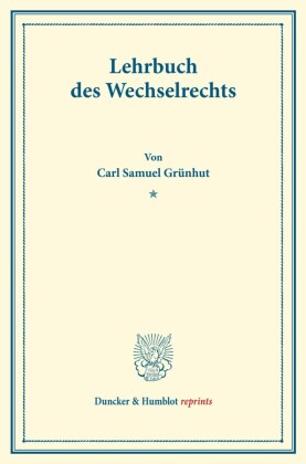 Lehrbuch des Wechselrechts.
