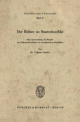Der Richter im Staatenkonflikt.