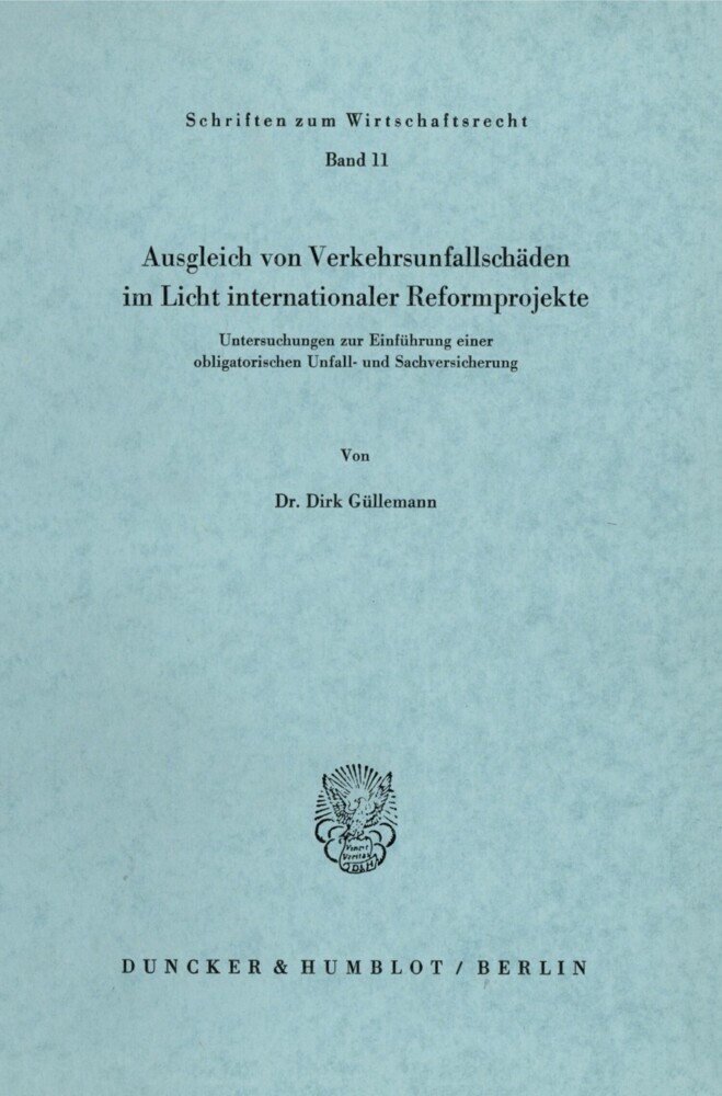 Ausgleich von Verkehrsunfallschäden im Licht internationaler Reformprojekte. main product photo