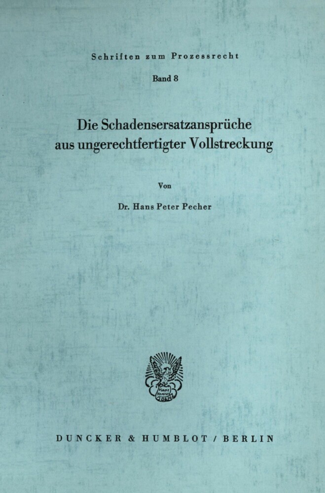 Die Schadensersatzansprüche aus ungerechtfertigter Vollstreckung. main product photo